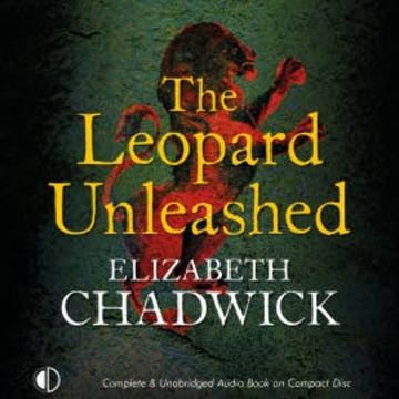The Leopard Unleashed audiobook, Elizabeth Chadwick