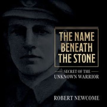 The Name Beneath the Stone audiobook, Robert Newcome