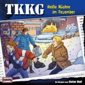 TKKG - Folge 150: Heiße Nächte im Dezember audiobook, Stefan Wolf