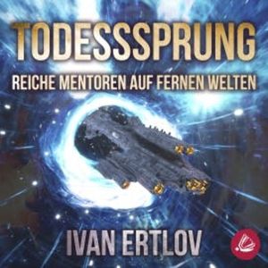 Todessprung: Reiche Mentoren auf fernen Welten (Avatar Reihe 2), Ivan Ertlov