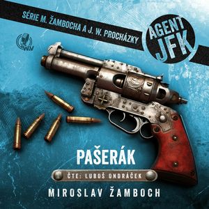 Agent JFK – Pašerák, Miroslav Žamboch
