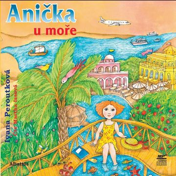 Anička u moře audiobook, Ivana Peroutková