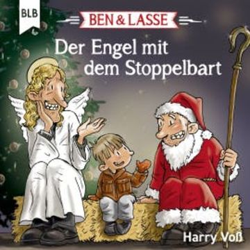 Ben und Lasse - Der Engel mit dem Stoppelbart audiobook, Harry Voß