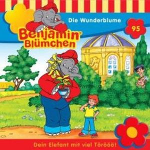 Benjamin Blümchen, Folge 95: Die Wunderblume, Daniela Mohr, Klaus-P. Weigand, Pascale Schmidt
