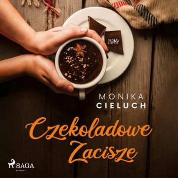 Czekoladowe Zacisze tom 1 audiobook, Monika Cieluch