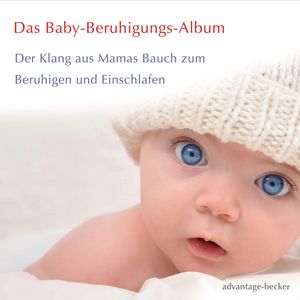 Das Baby-Beruhigungs-Album, Advantage Becker