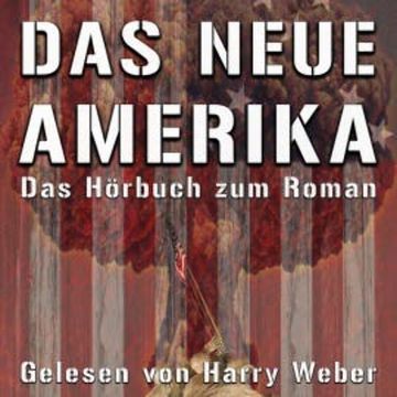 Das neue Amerika audiobook, Frank Queißer