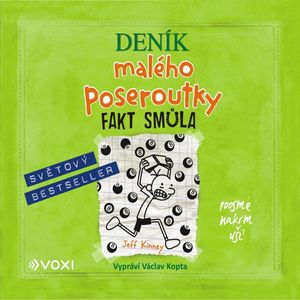 Deník malého poseroutky 8 - Fakt smůla, Jeff Kinney