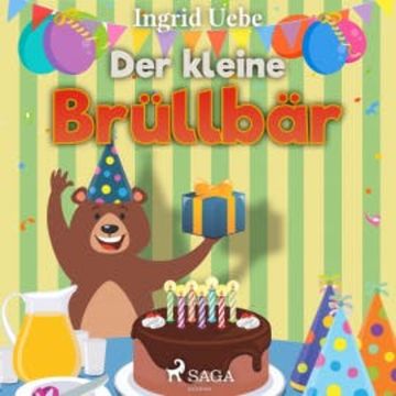 Der kleine Brüllbär (Ungekürzt) audiobook, Ingrid Uebe