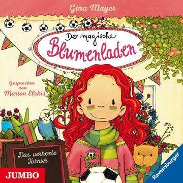 Der magische Blumenladen. Das verhexte Turnier audiobook, Gina Mayer