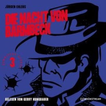 Die Nacht von Barmbeck - Kommissar Berger, Band 3 (Ungekürzt) audiobook, Jürgen Ehlers