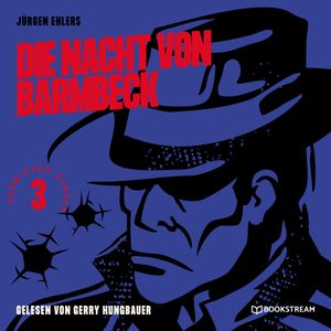 Die Nacht von Barmbeck - Kommissar Berger, Band 3 (Ungekürzt), Jürgen Ehlers