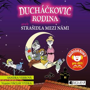 Ducháčkovic rodina aneb Strašidla mezi námi, Sandra Vebrová