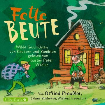 Fette Beute audiobook, Otfried Preußler