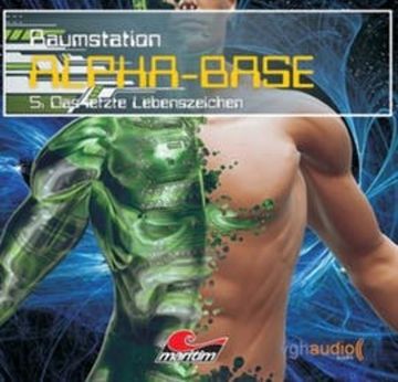 Das letzte Lebenszeichen (Raumstation Alpha-Base 5) audiobook, James Owen