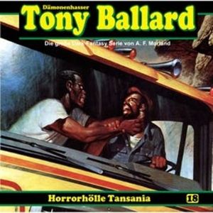 Horrorhölle Tansania (Tony Ballard 18), A. F. Morland