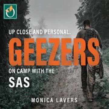 Geezers: Up Close and Personal audiobook, Monica Lavers