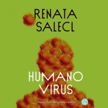 Humanovirus audiobook, Renata Salecl