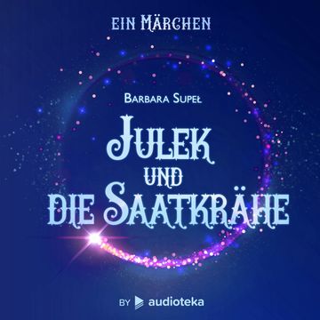 Julek und die Saatkrähe, Barbara Supeł