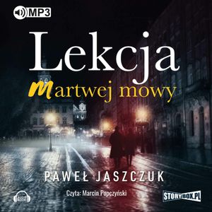 Lekcja martwej mowy, Paweł Jaszczuk