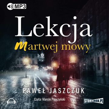 Lekcja martwej mowy, Paweł Jaszczuk