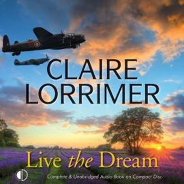 Live the Dream audiobook, Claire Lorrimer