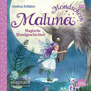 Maluna Mondschein. Magische Mondgeschichten audiobook, Andrea Schütze