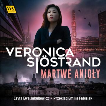 Martwe anioły audiobook, Veronica Sjöstrand