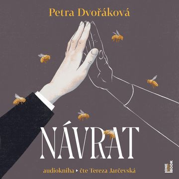 Návrat audiobook, Petra Dvořáková