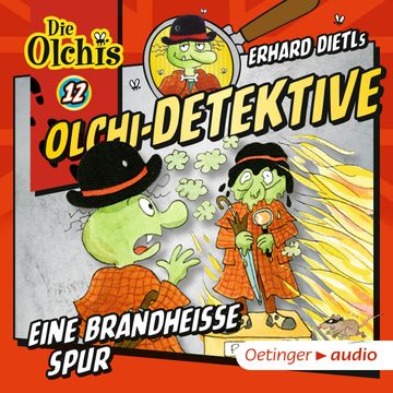 Olchi-Detektive 12 - Eine brandheiße Spur audiobook, Erhard Dietl
