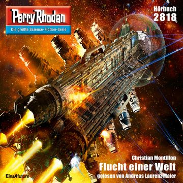 Perry Rhodan 2818: Flucht einer Welt audiobook, Christian Montillon