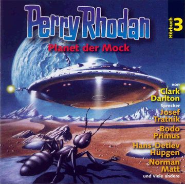 Der Planet der Mock (Perry Rhodan Hörspiel 03) audiobook, Clark Darlton