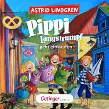 Pippi Langstrumpf geht einkaufen audiobook, Astrid Lindgren