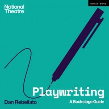 Playwriting audiobook, Dan Rebellato