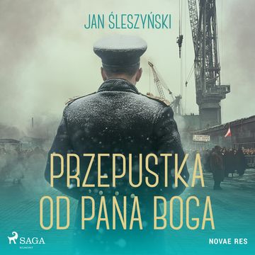 Przepustka od Pana Boga audiobook, Jan Śleszyński
