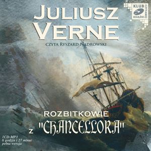 Rozbitkowie z Chancellora, Juliusz Verne