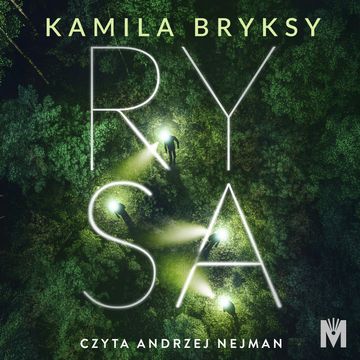 Rysa audiobook, Kamila Bryksy