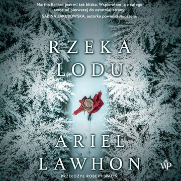 Rzeka lodu audiobook, Ariel Lawhon