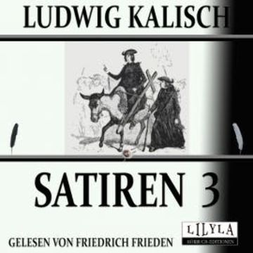 Satiren 3 audiobook, Ludwig Kalisch