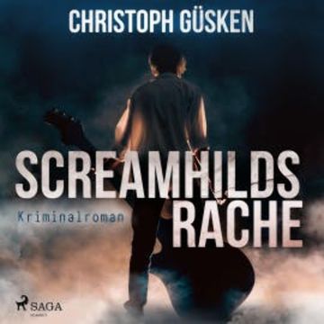 Screamhilds Rache - Kriminalroman (Ungekürzt) audiobook, Christoph Güsken