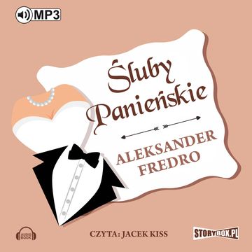 Śluby panieńskie audiobook, Aleksander Fredro
