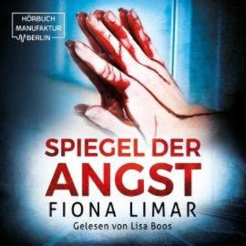 Spiegel der Angst - Brandenburg-Krimis, Band 2 (ungekürzt) audiobook, Fiona Limar