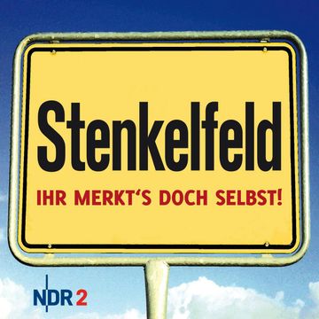 Stenkelfeld - Ihr merkt's doch selbst! audiobook, Stenkelfeld