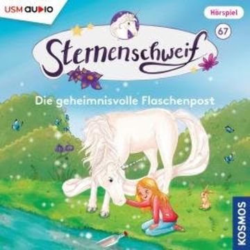 Sternenschweif, Band 67: Die geheimnisvolle Flaschenpost audiobook, Linda Chapman