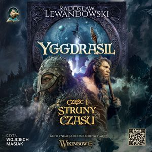 Struny czasu. Yggdrasil. Tom 1, Radosław Lewandowski