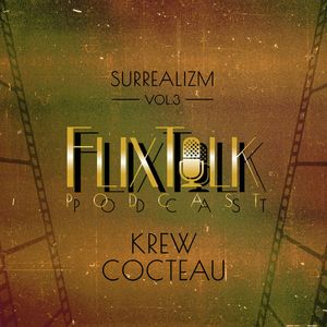 Surrealizm vol. 3 Krew Cocteau, #FlixTalk - podcast filmowy