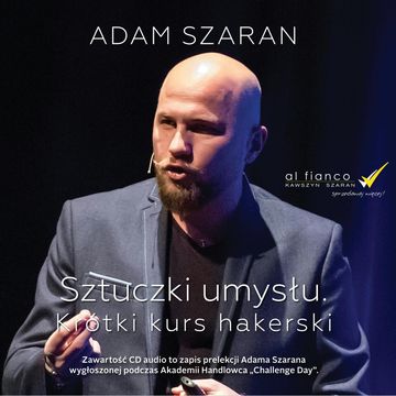 Sztuczki umysłu. Krótki kurs hakerski audiobook, Adam Szaran