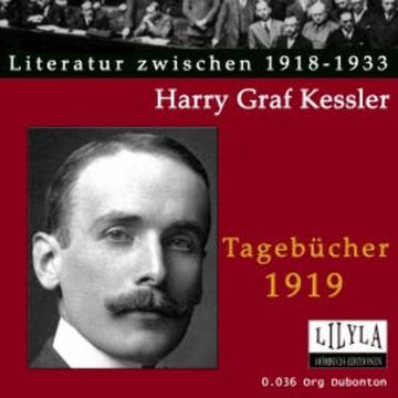 Tagebücher 1919 audiobook, Harry Graf Kessler