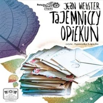 Tajemniczy opiekun audiobook, Jean Webster
