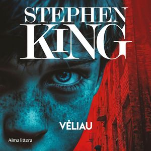 VĖLIAU, Stephen King